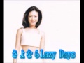 加藤紀子☆さよならLazy Days