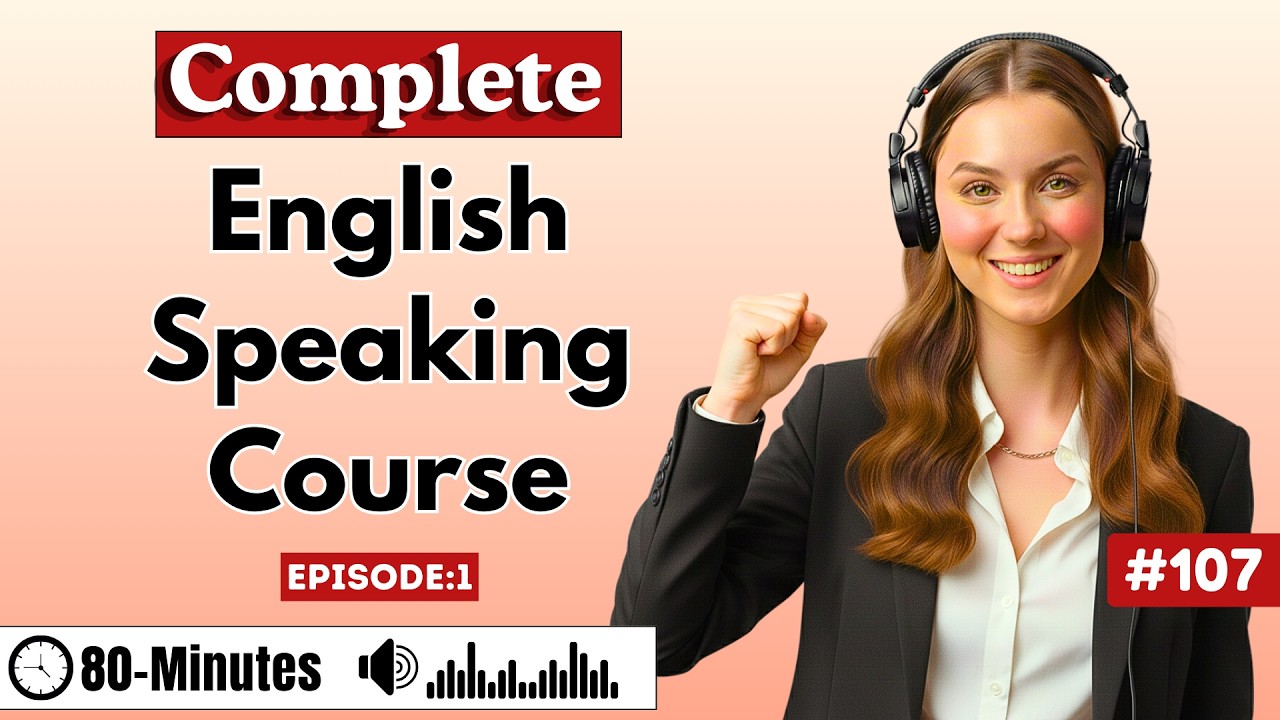 Complete English Speaking Course | Speak Fluently Step by Step (Listen & Repeat) | Episode:1