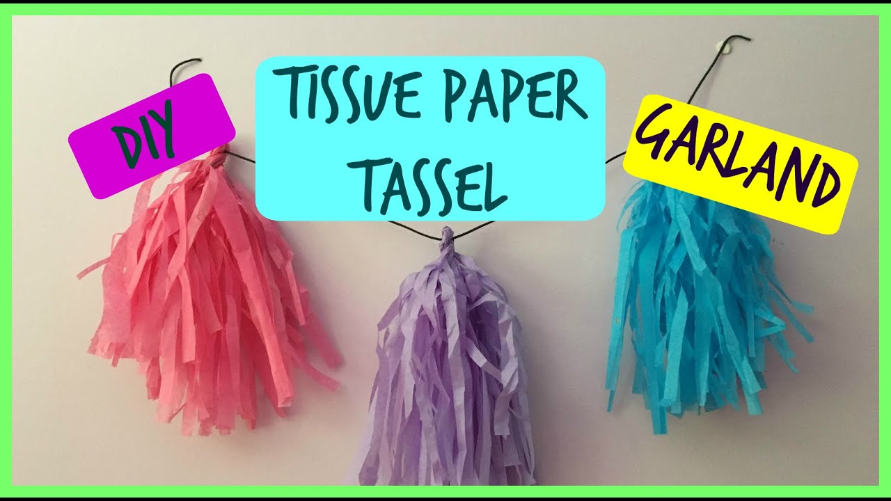 DIY Tissue Paper Tassel Garland - YouTube