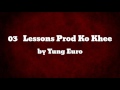 03 Lessons Prod Ko Khee Yung Euro mp3