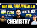 🔥1st Lecture For NDA Aspirants! | NDA CHEMISTRY  PREPARATION| NDA (I) 🚨 PARAMVEER 5.0 For NDA 2 2026