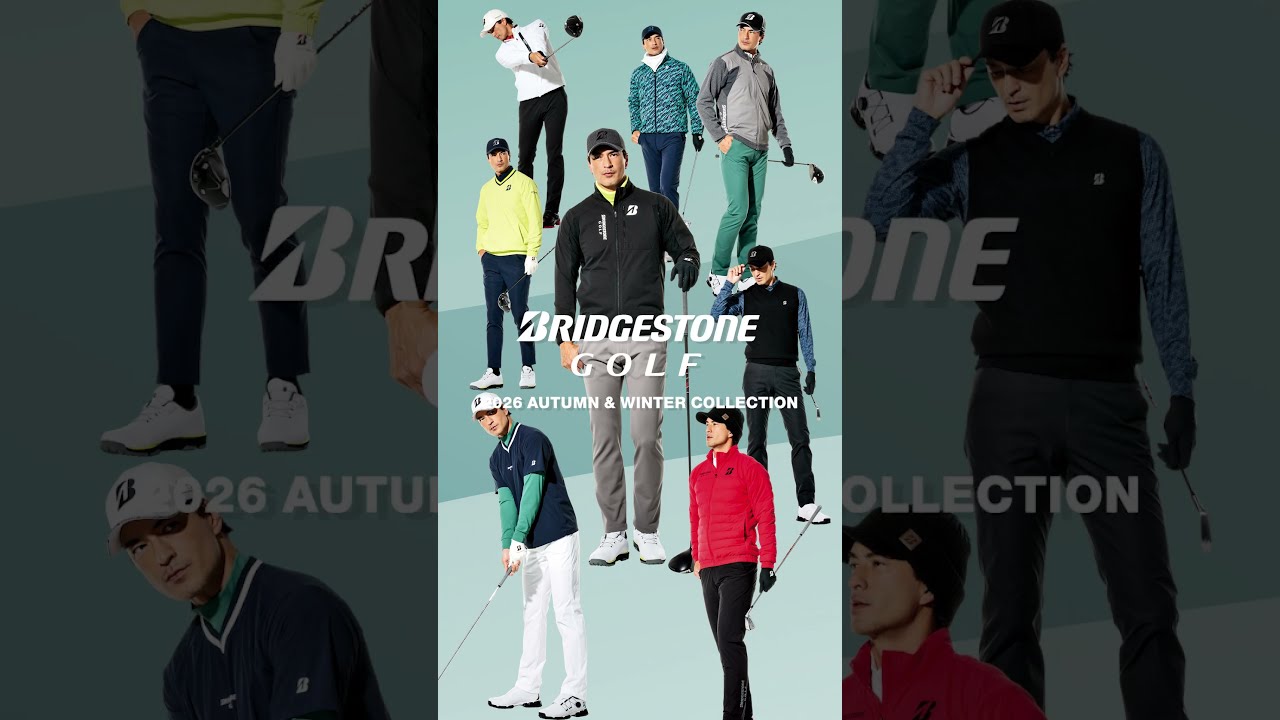 【BRIDGESTONE GOLF】2026年秋冬ゴルフウェア イメージムービー