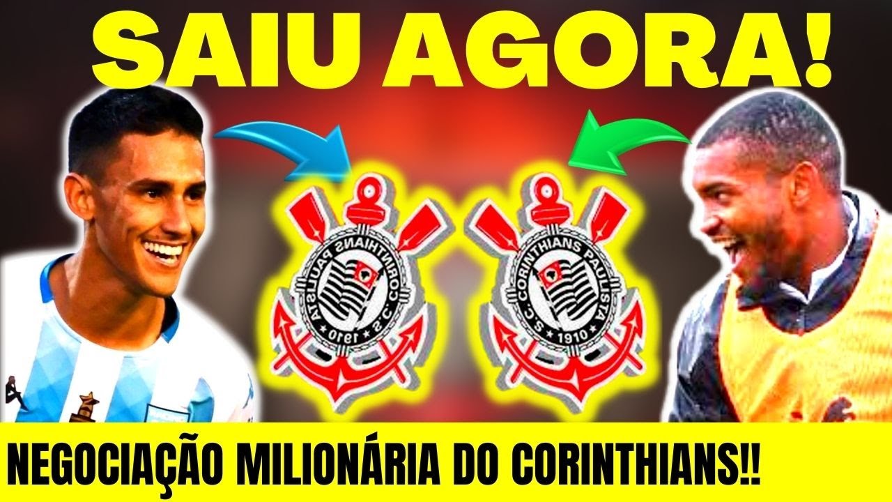 ⚽️URGENTE! CORINTHIANS PERTO DE ANUNCIAR OUTRO NOME DE PESO PARA O ...