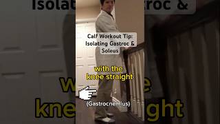 Calf Workout Tip: Isolating Gastroc & Soleus