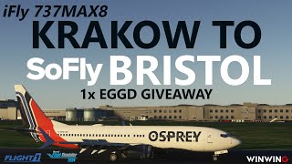 Ifly 737Max8 Ops - Krakow To New Sofly Bristol Eggd Giveaway On Vatsim