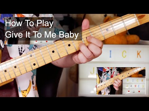 'give-it-to-me-baby'-rick-james-guitar-&-bass-lesson