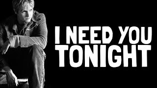 I NEED YOU TONIGHT - Backstreet Boys | Lirik Terjemahan