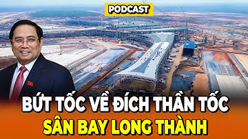 Cận Cảnh Sân Bay Long Thành Thi Công Thần Tốc – Quy Mô Khiến Ai Cũng Choáng Ngợp