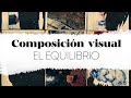 COMPOSICIÓN VISUAL/El equilibrio