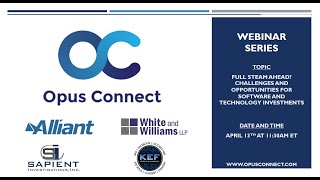 Opus Connect Webinar: Challenges and Opportunities for Software and Technology Investments