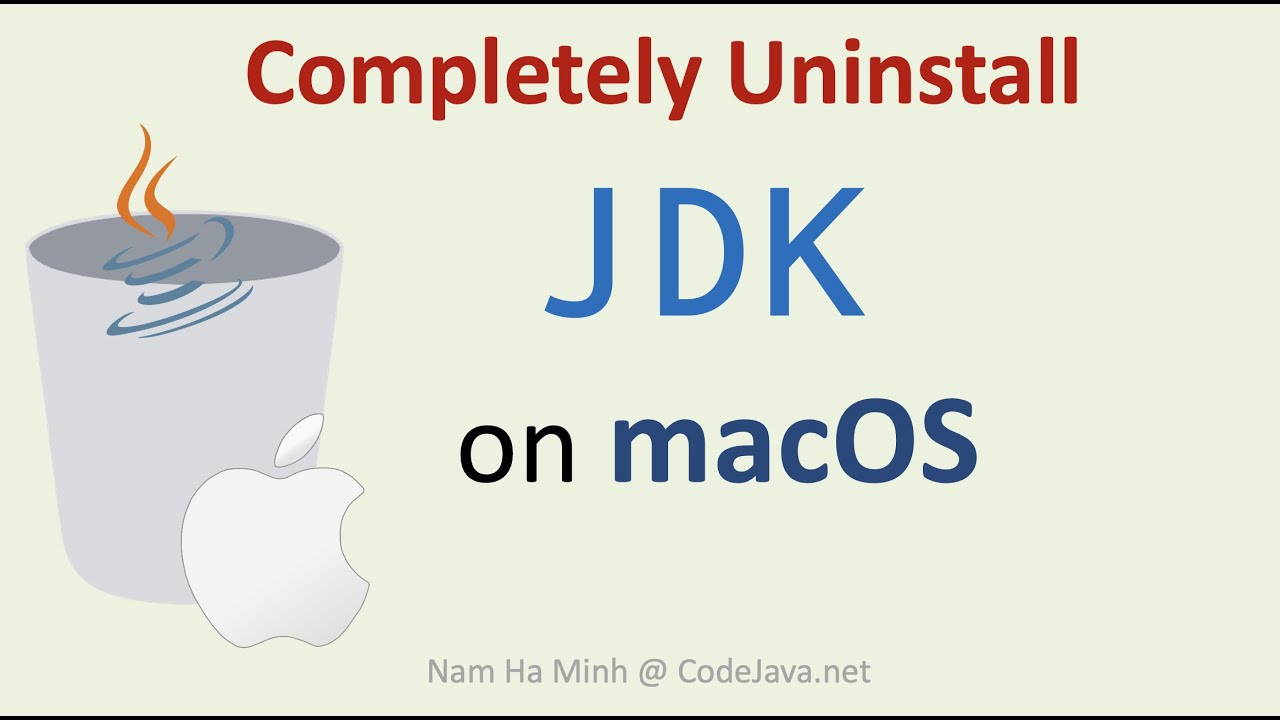 How To Completely Uninstall Jdk On Macos