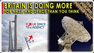 Britain does WAY more for NASA and Spaceflight than you think! UKSA and Goonhilly!!