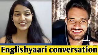 @EnglishYaari CONVERSATION WITH  LOVELY TUTOR SHRUTI SHARMA