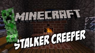 Stalker Creeper: A Minecraft Mod