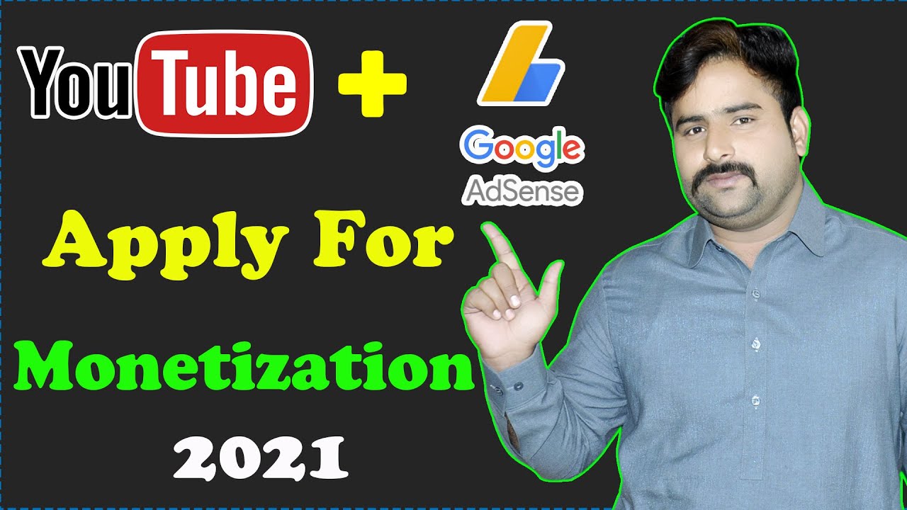 How To Apply For Monetization On YouTube 2021 | Apply Google Adsense ...