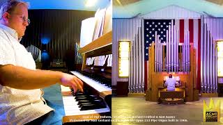 God Of Our Fathers Performed By Matt Gerhard On The Schlicker Opus 233 Pipe Organ Built In 1966