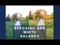 ExpoDisc and White Balance