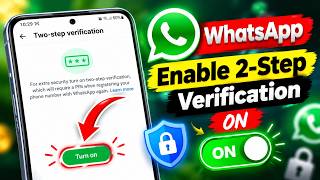 Secure Your WhatsApp Account! 🔒 Turn ON 2-Step Verification
