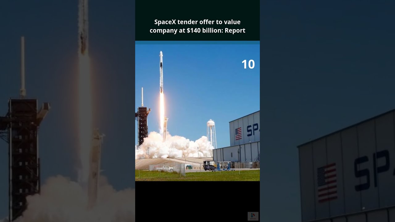 SpaceX Tender Offer To Value Company At 140 Billion Report