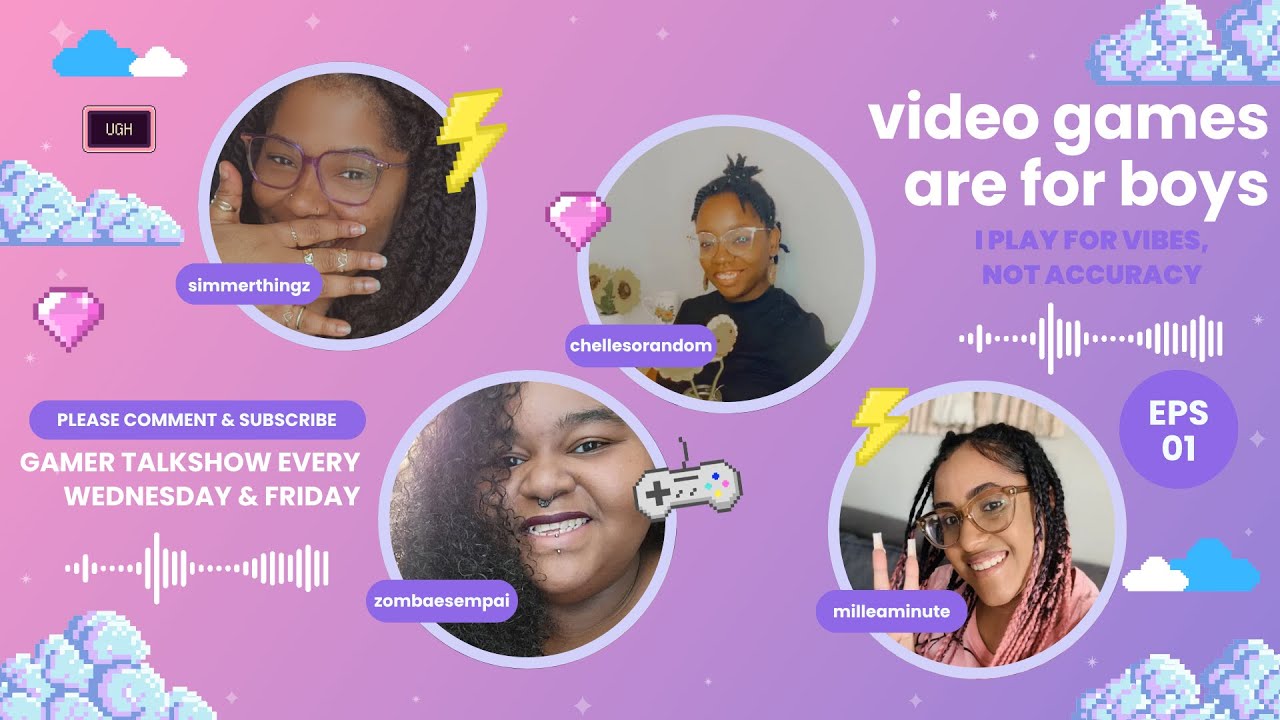 I Play for Vibes, Not Accuracy | Ep. 1 - Video Games Are For Boys