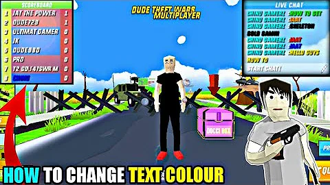 How to change Text colour in Dude theft wars
