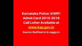 Karnataka Police (KSRP) Admit Card 2015-2016 | Call Letter Available | RedPearl