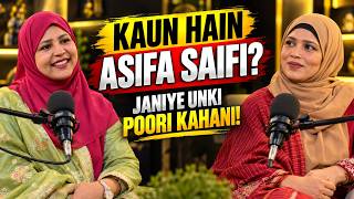 Who is Asifa Saifi? 😱 Hear Her Entire Story! 🔥 | Full Podcast | DilSe with Sumbul