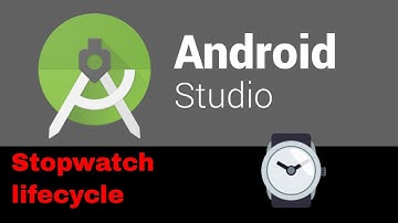 Android Studio Kotlin tutoriel : Stopwatch: lifecycle