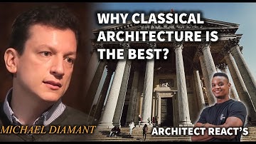 Architect Reacts to Classical Architecture Discussion by @CaveofApelles and Michael Diamant