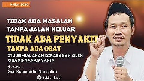 Gus Baha - Setiap masalah pasti ada jalan keluarnya | gus baha terbaru 2025
