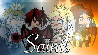 Saints / GLMV / GACHA LIFE / song