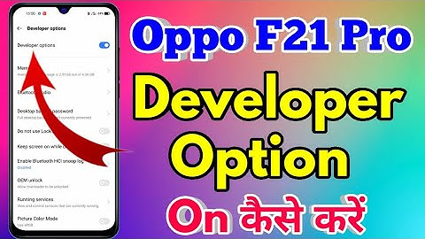 How To On Developer Option in Oppo F19 Pro | Oppo F21 Pro Developer Option On Kaise Kare