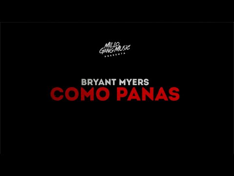 Bryant Myers - Como Panas (Official Lyric Video)