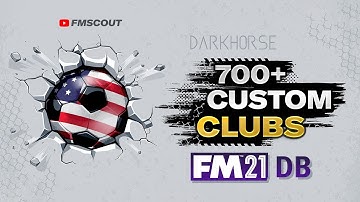 FM21 700+ Custom Clubs Database!!