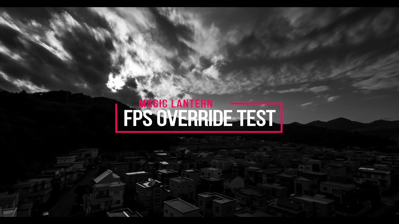 FPS override Magic Lantern Canon EOS 60D　3