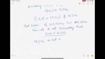 Lecture 7 ( Linear Algebra) -  Union of Subspaces