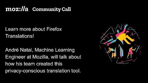 Mozilla Community Call - Learn more about Firefox Translations!