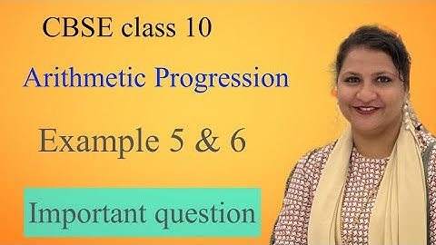 Chapter 5 Arithmetic progression example 5 & 6 CBSE class 10 in Malayalam