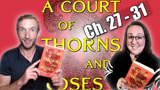 ACOTAR Deep Dive Chapters 27 - 31 Reaction and Review | A Court of Thorns and Roses