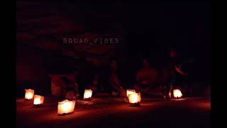 Squad Vibes - Abdelkader ya boualem / عبدالقادر يا بو علم