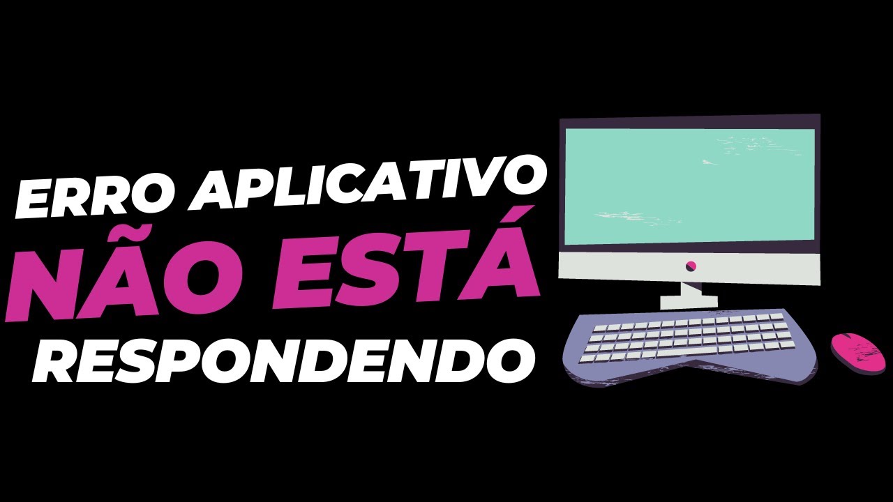 Corrigir o Erro Aplicativo Não Está Respondendo No Windows