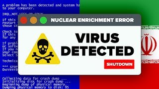 The Virus That Saved The World From Nuclear Iran? STUXNET