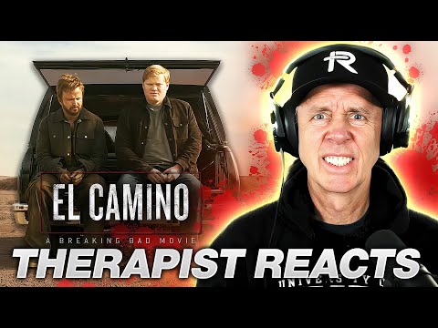 Therapist REACTS to EL CAMINO: A BREAKING BAD MOVIE