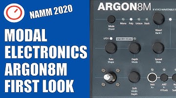 NAMM 2020: Modal Electronics Argon8M Desktop Synth First Look & Sound Demo | SYNTH ANATOMY