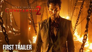 Constantine 2 | First Trailer | Keanu Reeves | 2025