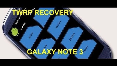 New Recovery Galaxy Note3 TWRP Team Win Recovery Proyect