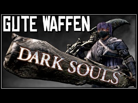 Dark Souls: Die besten Waffen vor dem ersten Boss