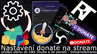 Jak nastavit DONATE na Twitch - YouTube | Streamelements - přidání aleru do OBS Studia (Tutoriál)