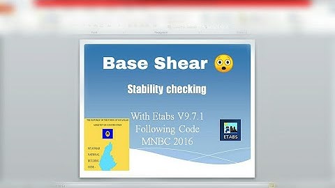 Base Shear Check (For stability of a building) using Etabs