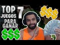 LOS 7 MEJORES JUEGOS  PARA GANAR DINERO  (GAMER 2020)